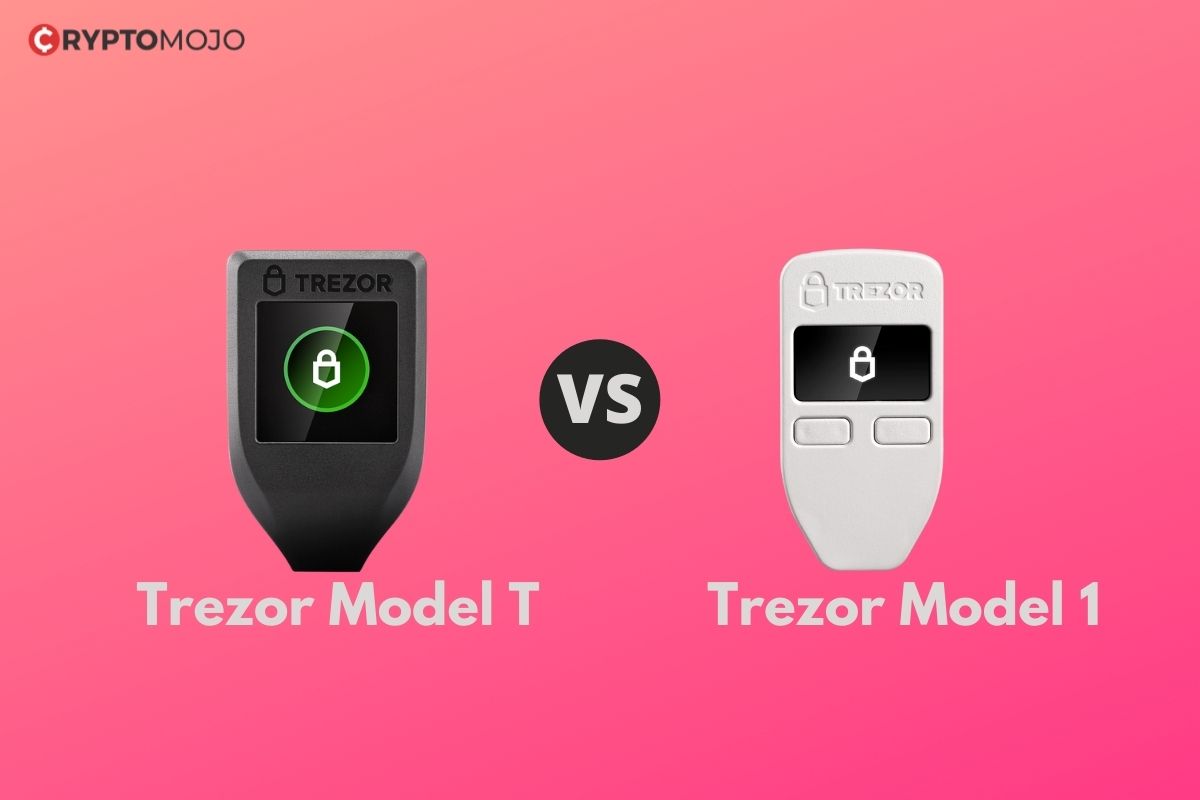 Trezor Model T vs Trezor Model 1