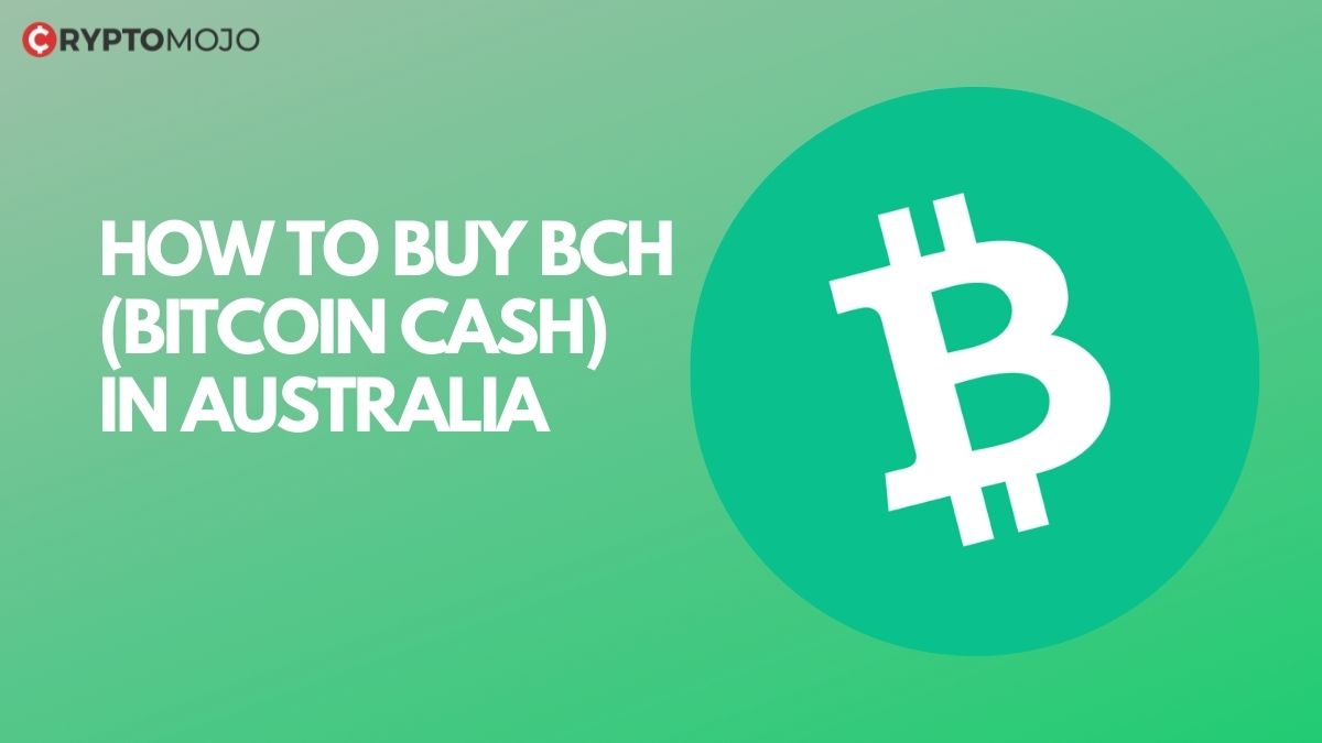 Buy BCH (Bitcoin Cash) In Australia