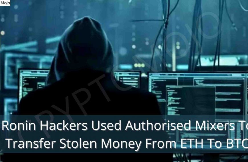 Ronin Hackers Used Authorized Mixers To Transfer Stolen Money From ETH To BTC!